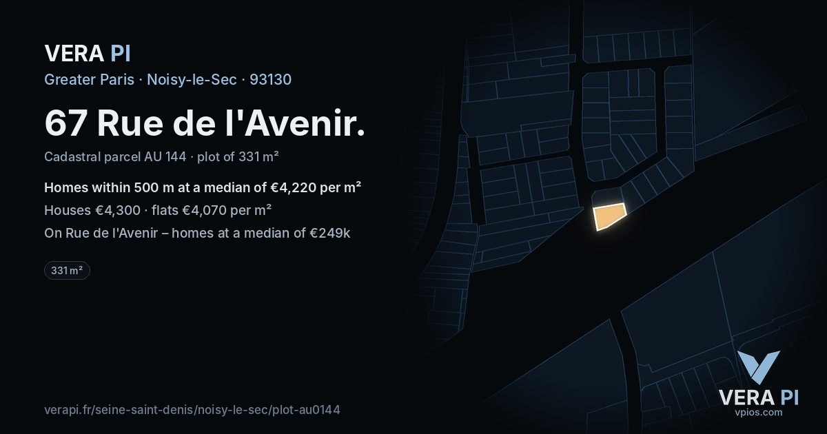 67 Rue de l'Avenir, Noisy-le-Sec at night – the plot lit, the parcels around coloured by the prices near them