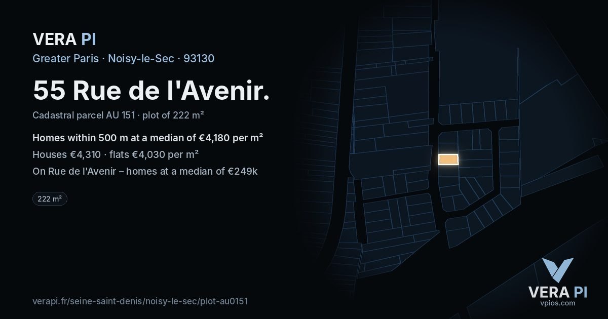 55 Rue de l'Avenir, Noisy-le-Sec at night – the plot lit, the parcels around coloured by the prices near them