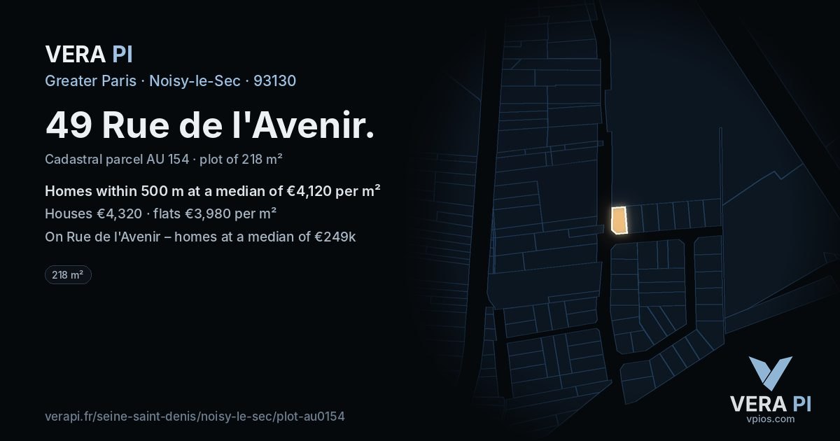 49 Rue de l'Avenir, Noisy-le-Sec at night – the plot lit, the parcels around coloured by the prices near them