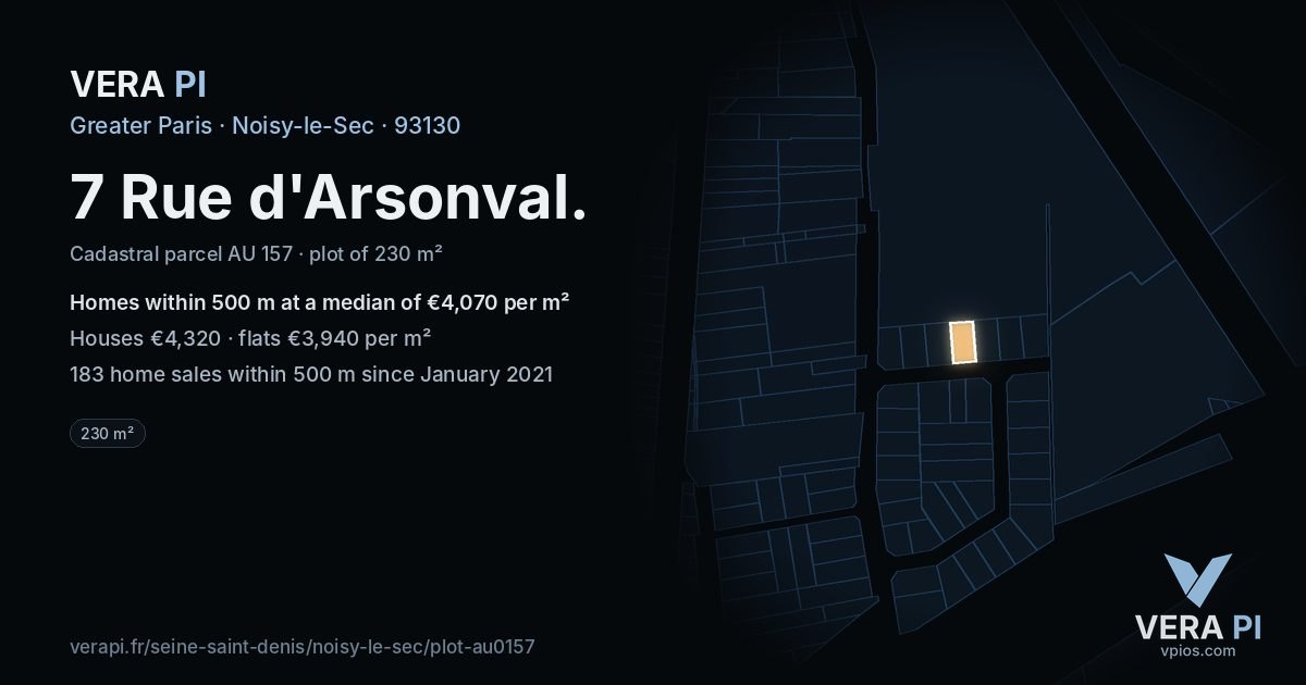 7 Rue d'Arsonval, Noisy-le-Sec at night – the plot lit, the parcels around coloured by the prices near them