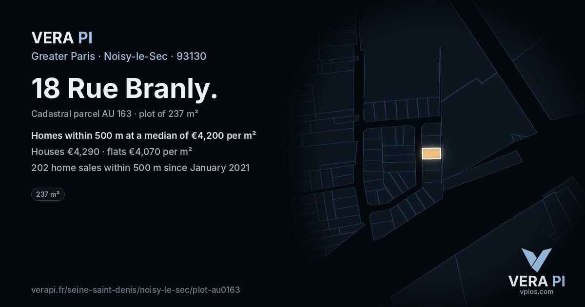 18 Rue Branly, Noisy-le-Sec at night – the plot lit, the parcels around coloured by the prices near them