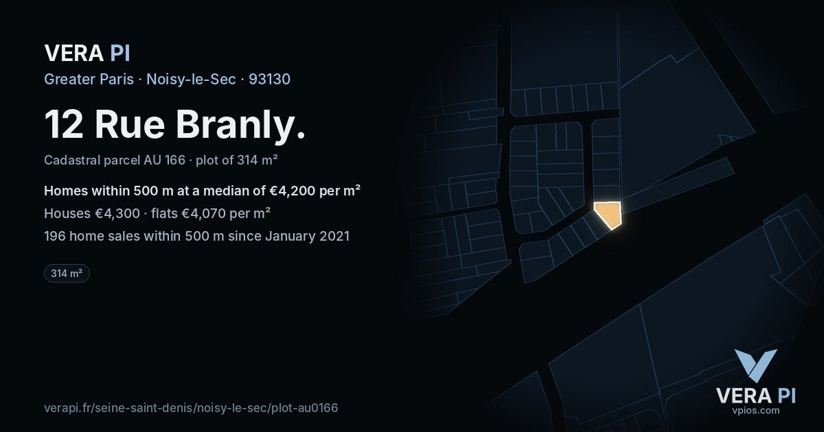 12 Rue Branly, Noisy-le-Sec at night – the plot lit, the parcels around coloured by the prices near them