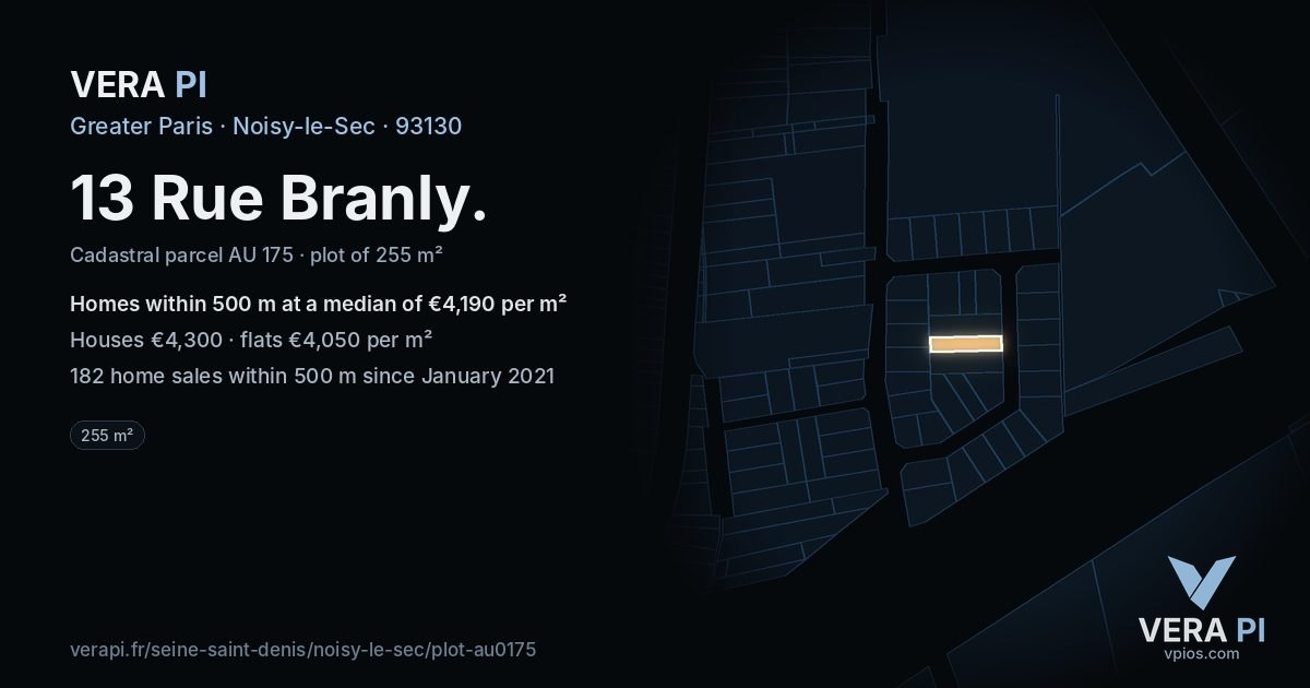 13 Rue Branly, Noisy-le-Sec at night – the plot lit, the parcels around coloured by the prices near them
