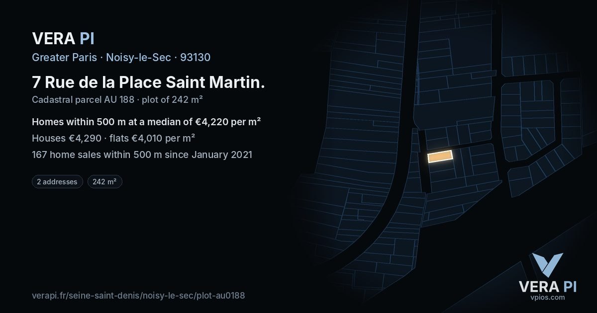 7 Rue de la Place Saint Martin, Noisy-le-Sec at night – the plot lit, the parcels around coloured by the prices near them