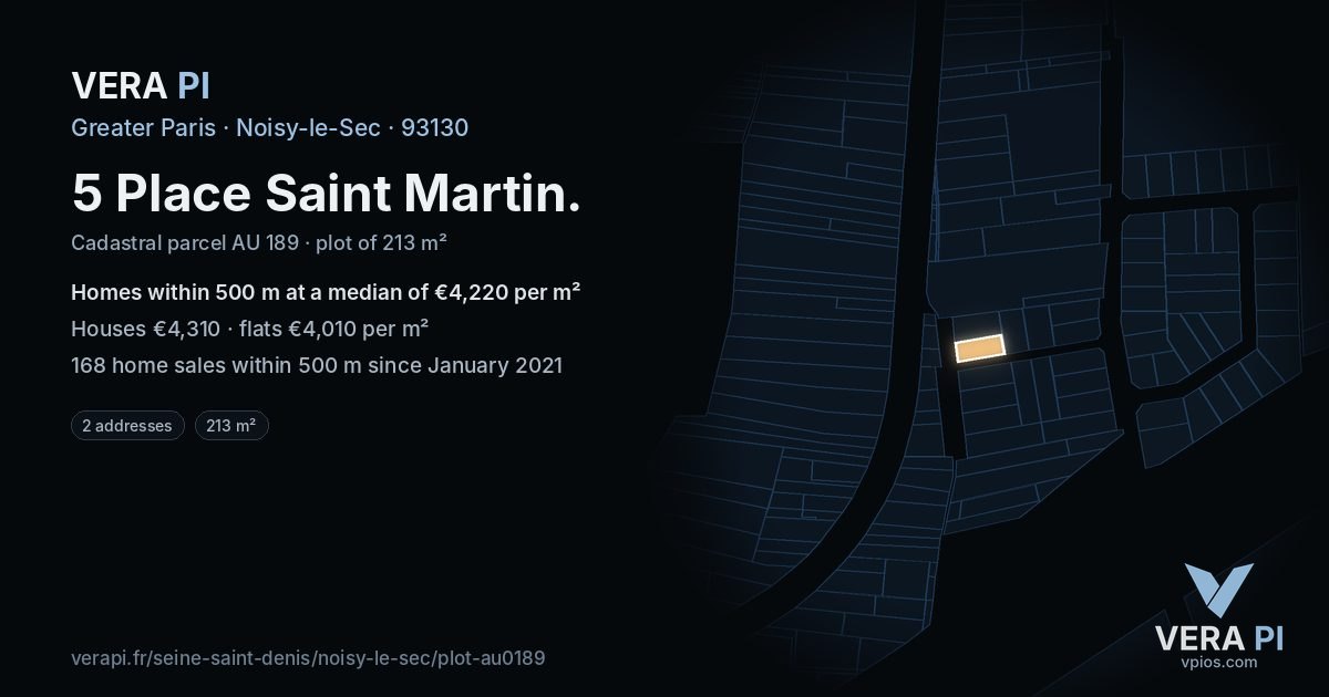 5 Place Saint Martin, Noisy-le-Sec at night – the plot lit, the parcels around coloured by the prices near them