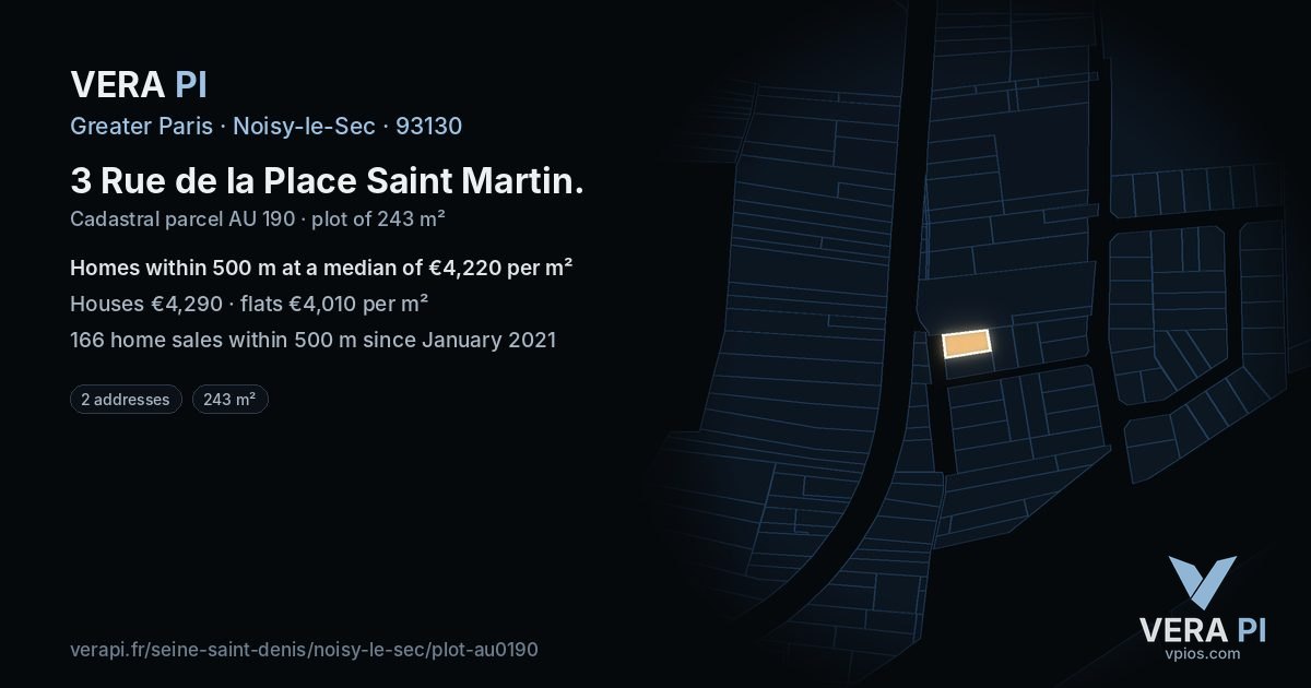 3 Rue de la Place Saint Martin, Noisy-le-Sec at night – the plot lit, the parcels around coloured by the prices near them