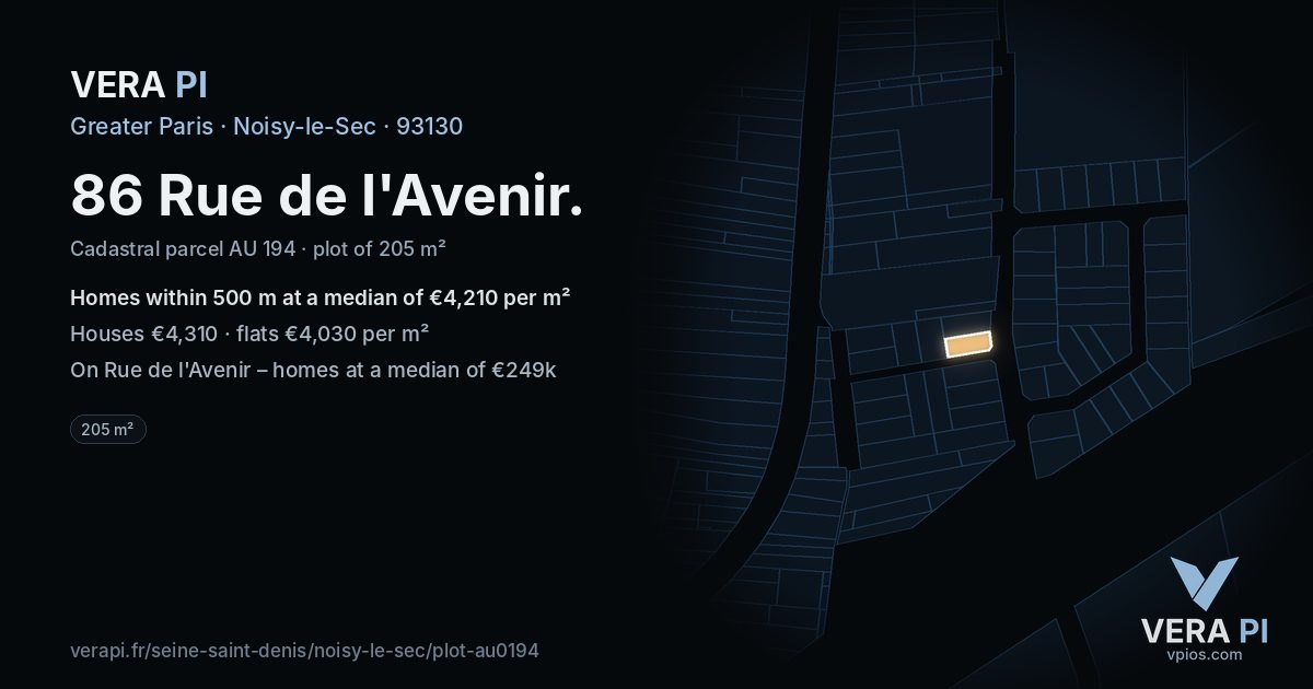 86 Rue de l'Avenir, Noisy-le-Sec at night – the plot lit, the parcels around coloured by the prices near them