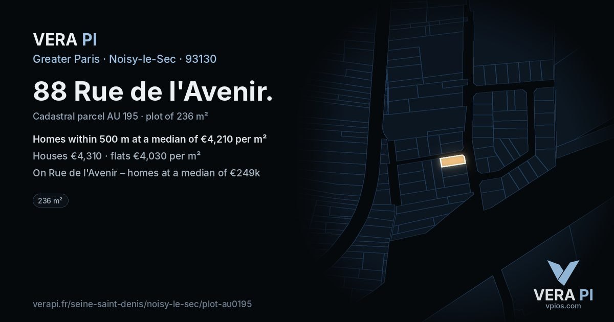 88 Rue de l'Avenir, Noisy-le-Sec at night – the plot lit, the parcels around coloured by the prices near them