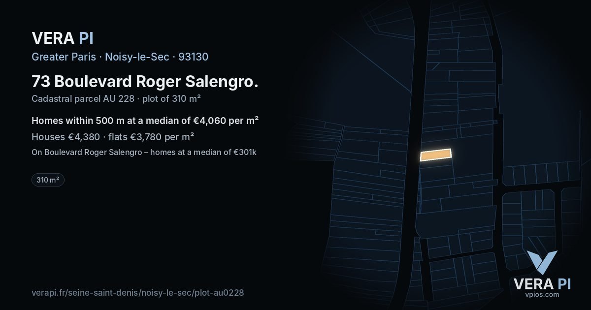 73 Boulevard Roger Salengro, Noisy-le-Sec at night – the plot lit, the parcels around coloured by the prices near them