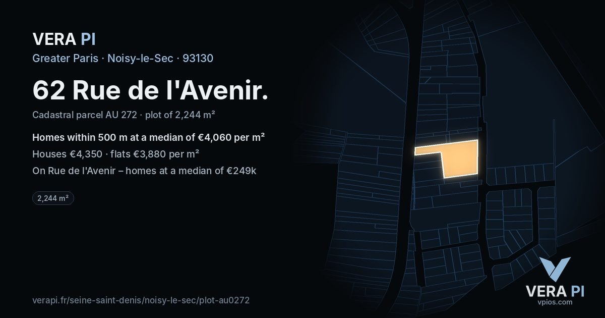 62 Rue de l'Avenir, Noisy-le-Sec at night – the plot lit, the parcels around coloured by the prices near them