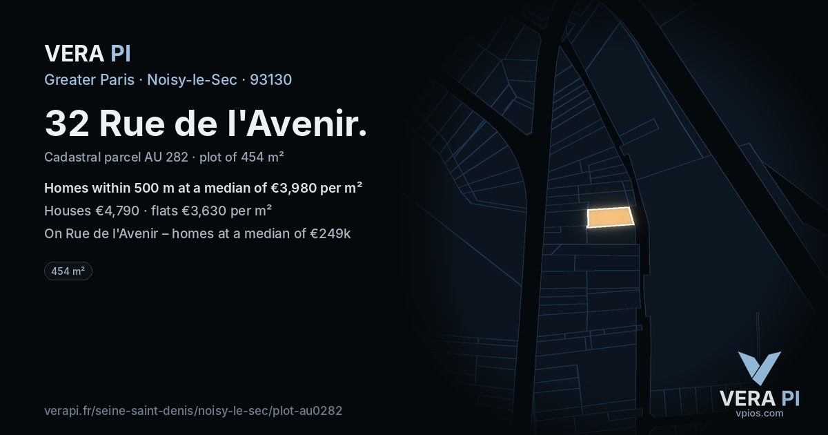 32 Rue de l'Avenir, Noisy-le-Sec at night – the plot lit, the parcels around coloured by the prices near them