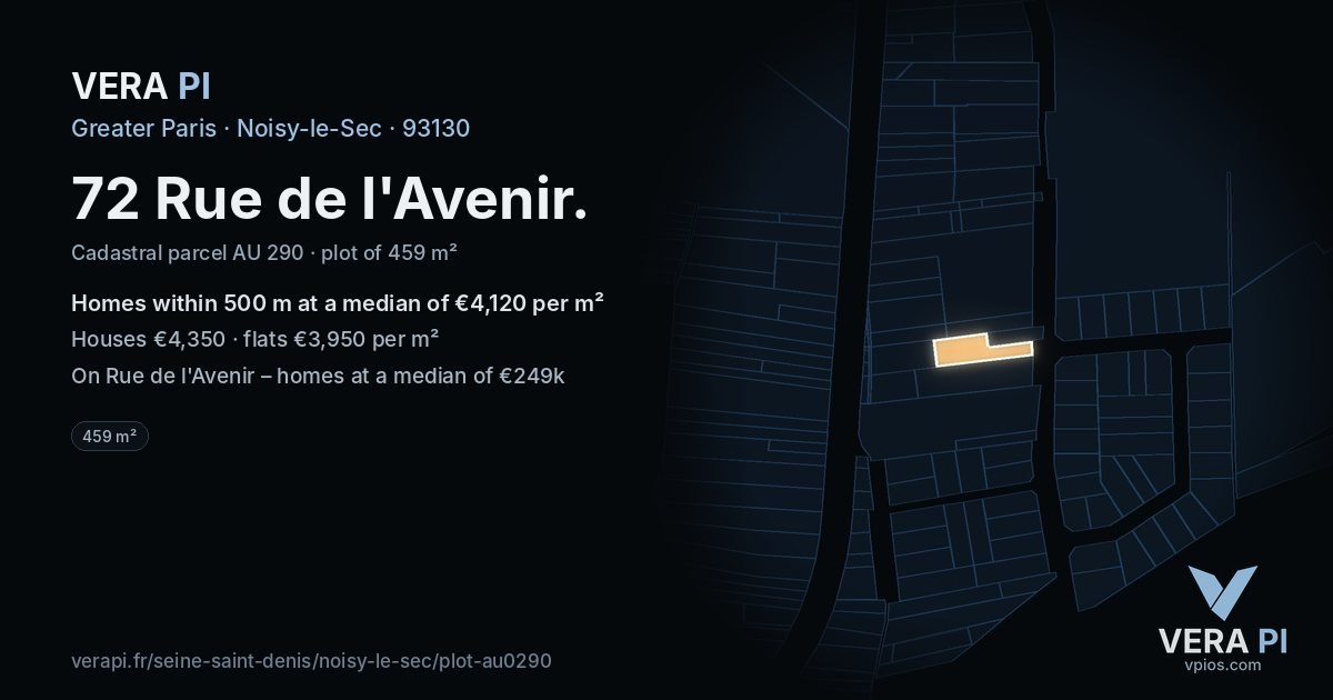 72 Rue de l'Avenir, Noisy-le-Sec at night – the plot lit, the parcels around coloured by the prices near them