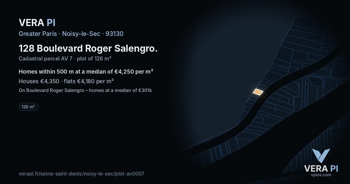 128 Boulevard Roger Salengro, Noisy-le-Sec at night – the plot lit, the parcels around coloured by the prices near them