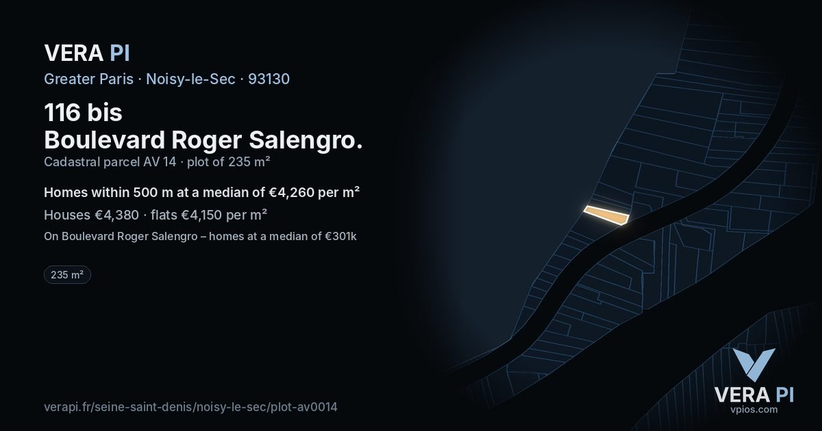116 bis Boulevard Roger Salengro, Noisy-le-Sec at night – the plot lit, the parcels around coloured by the prices near them