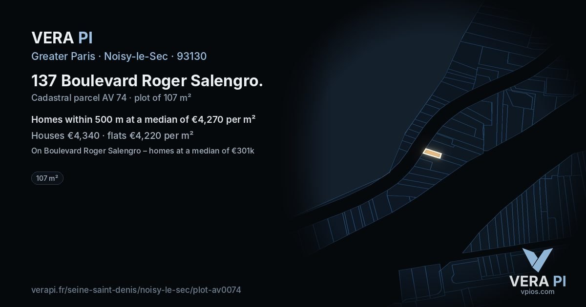 137 Boulevard Roger Salengro, Noisy-le-Sec at night – the plot lit, the parcels around coloured by the prices near them