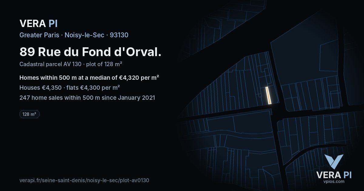 89 Rue du Fond d'Orval, Noisy-le-Sec at night – the plot lit, the parcels around coloured by the prices near them