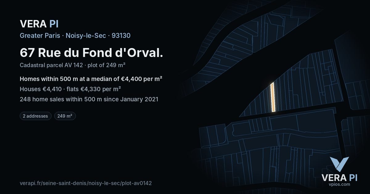 67 Rue du Fond d'Orval, Noisy-le-Sec at night – the plot lit, the parcels around coloured by the prices near them