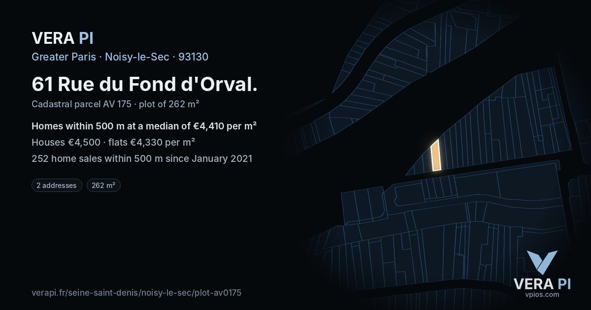 61 Rue du Fond d'Orval, Noisy-le-Sec at night – the plot lit, the parcels around coloured by the prices near them