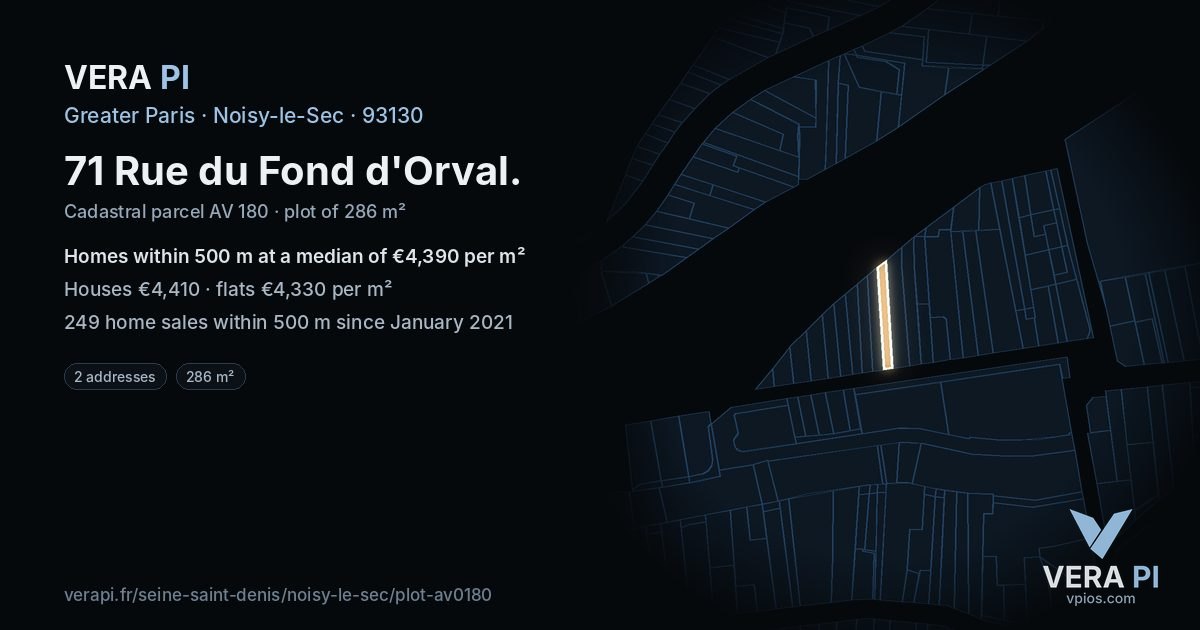71 Rue du Fond d'Orval, Noisy-le-Sec at night – the plot lit, the parcels around coloured by the prices near them