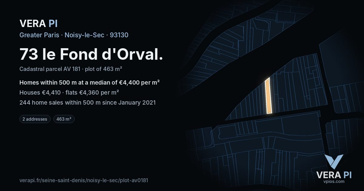 73 le Fond d'Orval, Noisy-le-Sec at night – the plot lit, the parcels around coloured by the prices near them