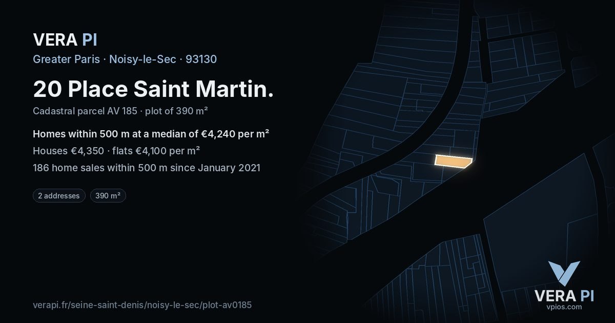 20 Place Saint Martin, Noisy-le-Sec at night – the plot lit, the parcels around coloured by the prices near them
