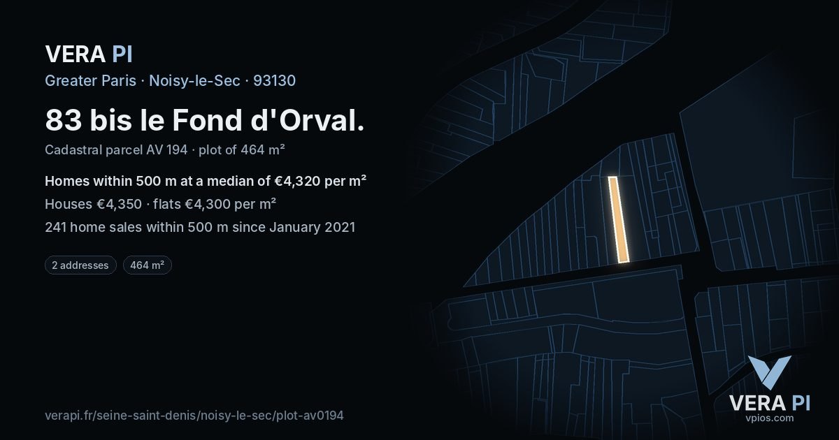 83 bis le Fond d'Orval, Noisy-le-Sec at night – the plot lit, the parcels around coloured by the prices near them