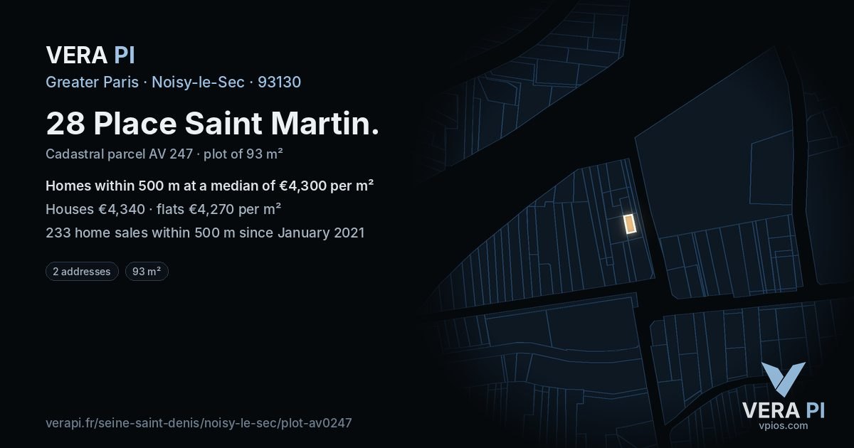 28 Place Saint Martin, Noisy-le-Sec at night – the plot lit, the parcels around coloured by the prices near them
