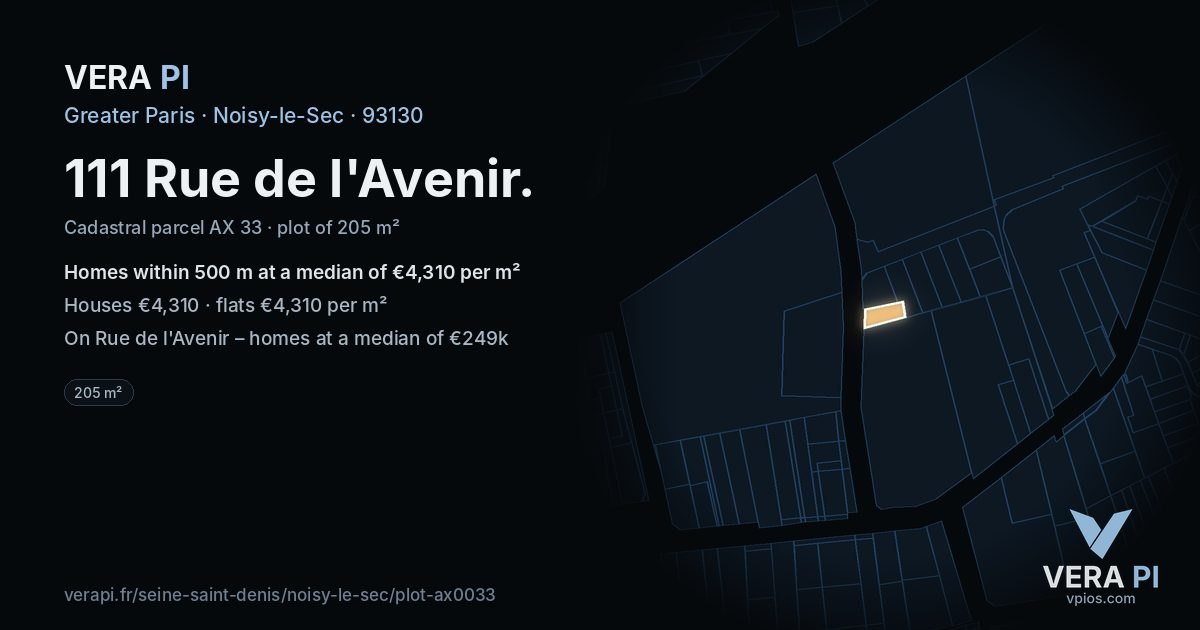 111 Rue de l'Avenir, Noisy-le-Sec at night – the plot lit, the parcels around coloured by the prices near them