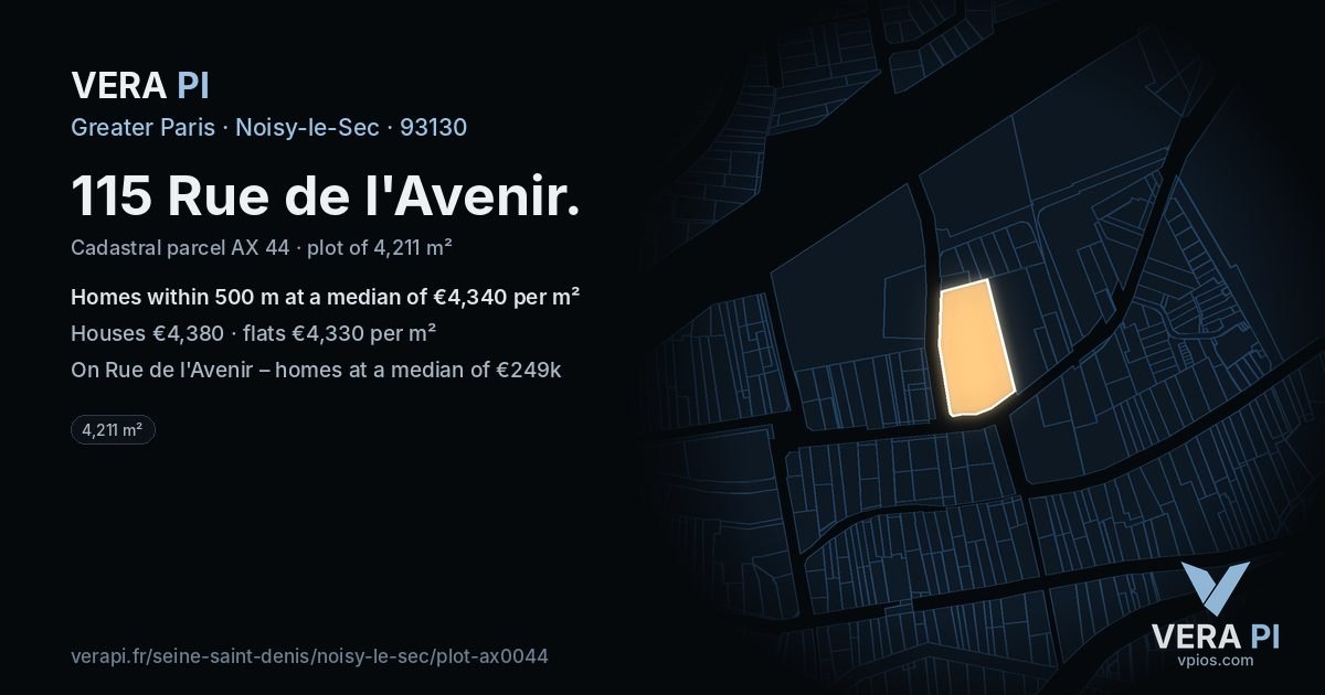 115 Rue de l'Avenir, Noisy-le-Sec at night – the plot lit, the parcels around coloured by the prices near them