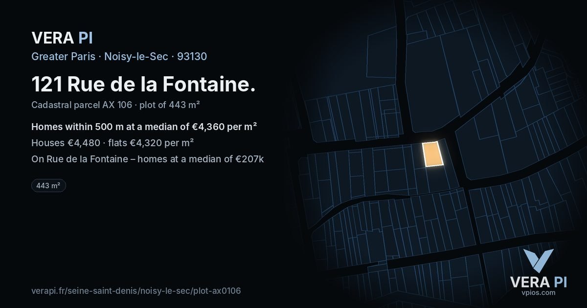 121 Rue de la Fontaine, Noisy-le-Sec at night – the plot lit, the parcels around coloured by the prices near them