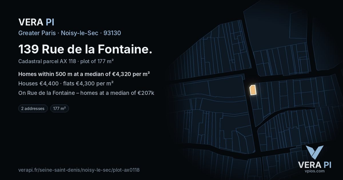 139 Rue de la Fontaine, Noisy-le-Sec at night – the plot lit, the parcels around coloured by the prices near them