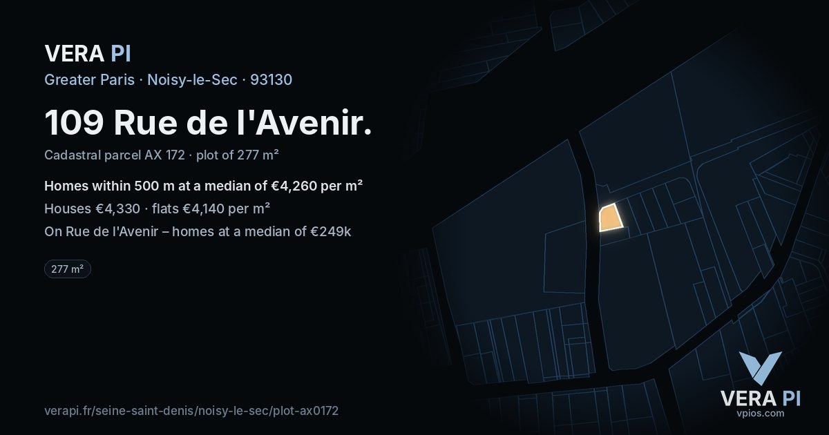109 Rue de l'Avenir, Noisy-le-Sec at night – the plot lit, the parcels around coloured by the prices near them