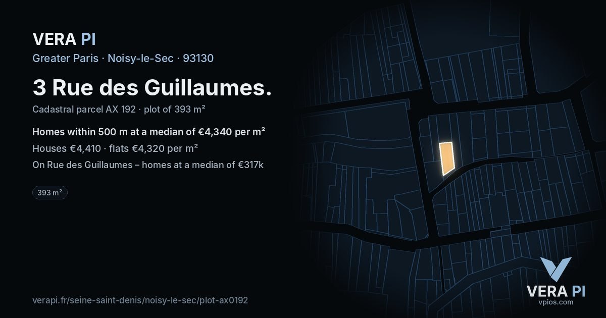 3 Rue des Guillaumes, Noisy-le-Sec at night – the plot lit, the parcels around coloured by the prices near them