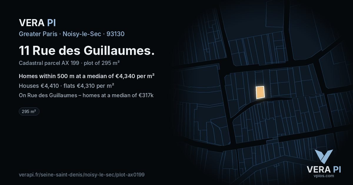 11 Rue des Guillaumes, Noisy-le-Sec at night – the plot lit, the parcels around coloured by the prices near them