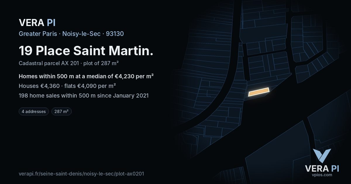19 Place Saint Martin, Noisy-le-Sec at night – the plot lit, the parcels around coloured by the prices near them