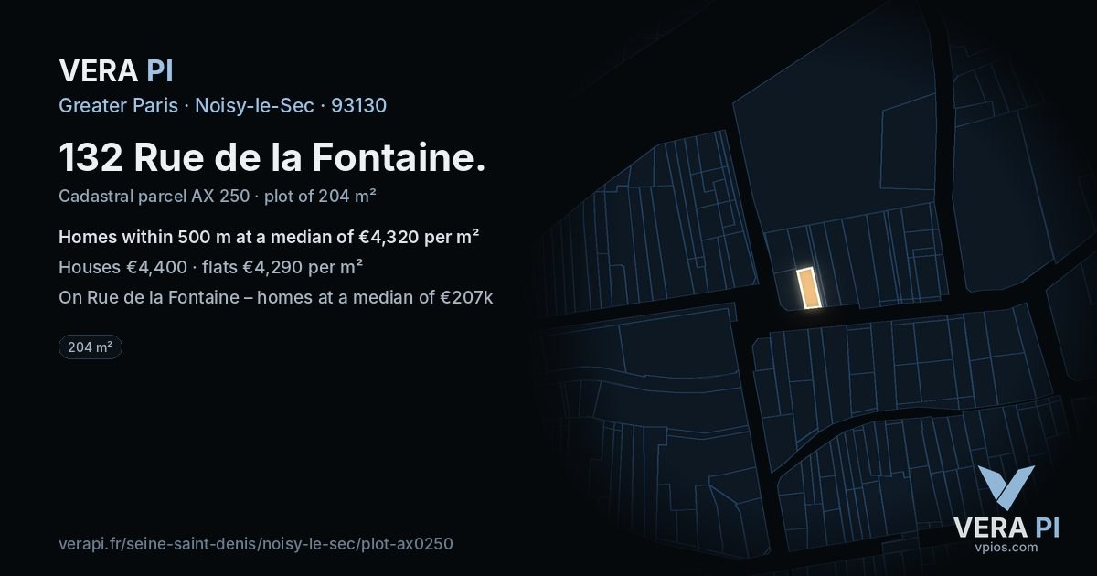 132 Rue de la Fontaine, Noisy-le-Sec at night – the plot lit, the parcels around coloured by the prices near them