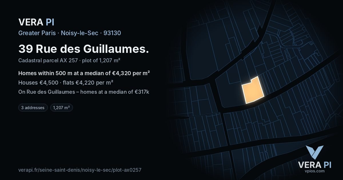 39 Rue des Guillaumes, Noisy-le-Sec at night – the plot lit, the parcels around coloured by the prices near them
