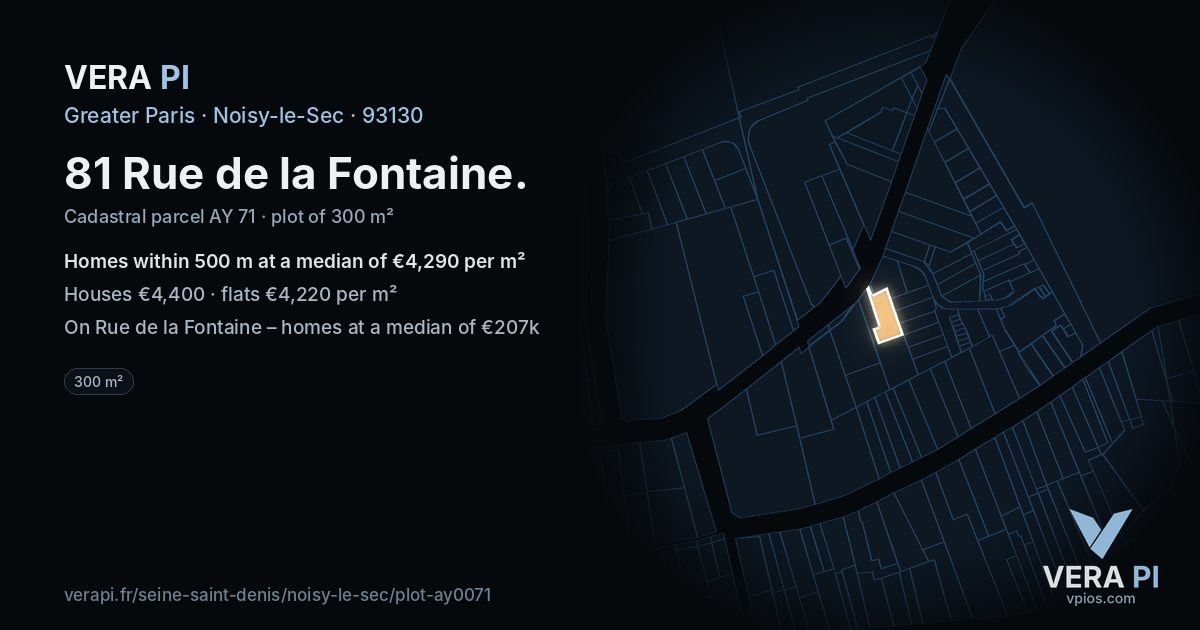 81 Rue de la Fontaine, Noisy-le-Sec at night – the plot lit, the parcels around coloured by the prices near them