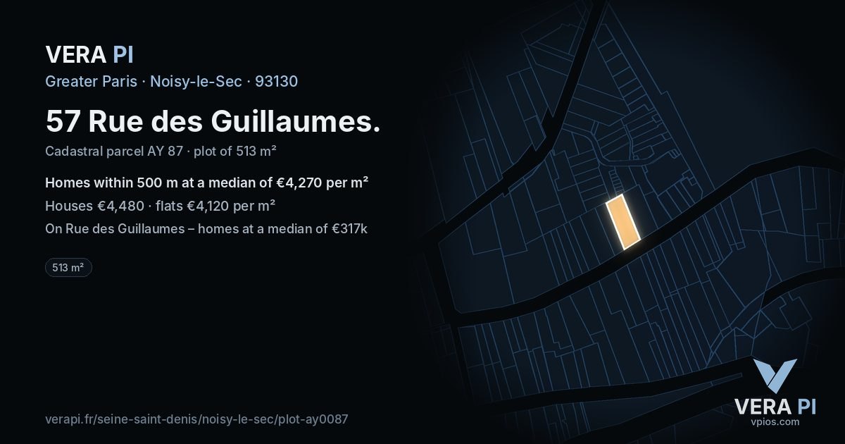 57 Rue des Guillaumes, Noisy-le-Sec at night – the plot lit, the parcels around coloured by the prices near them