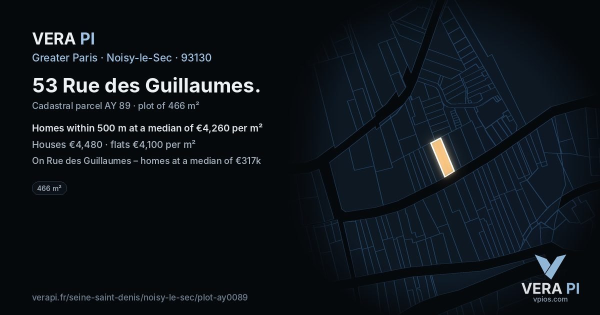 53 Rue des Guillaumes, Noisy-le-Sec at night – the plot lit, the parcels around coloured by the prices near them