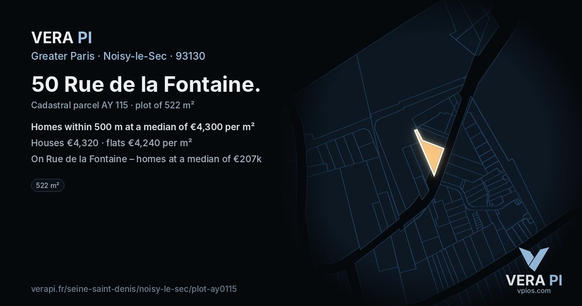 50 Rue de la Fontaine, Noisy-le-Sec at night – the plot lit, the parcels around coloured by the prices near them