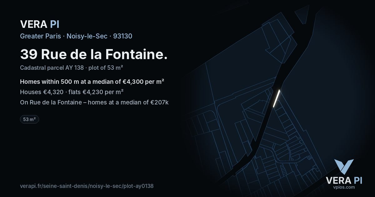 39 Rue de la Fontaine, Noisy-le-Sec at night – the plot lit, the parcels around coloured by the prices near them