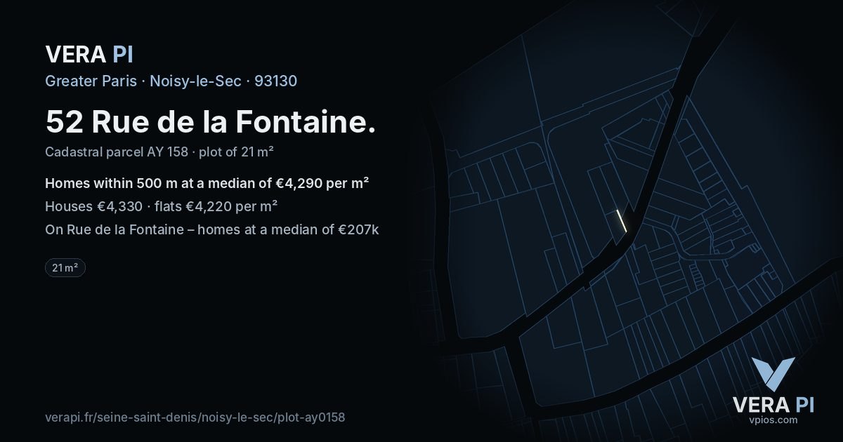 52 Rue de la Fontaine, Noisy-le-Sec at night – the plot lit, the parcels around coloured by the prices near them