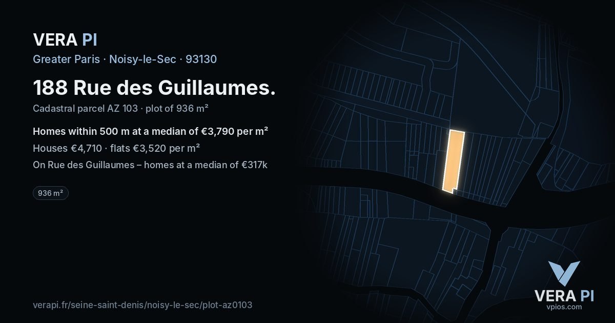188 Rue des Guillaumes, Noisy-le-Sec at night – the plot lit, the parcels around coloured by the prices near them