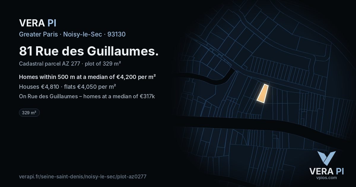 81 Rue des Guillaumes, Noisy-le-Sec at night – the plot lit, the parcels around coloured by the prices near them