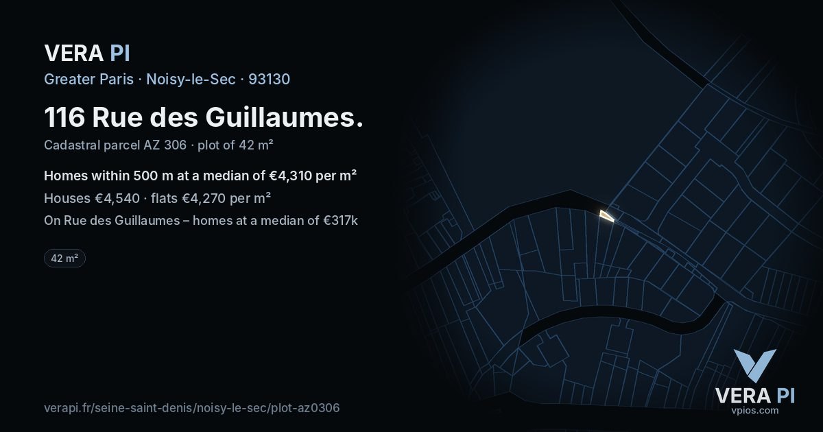116 Rue des Guillaumes, Noisy-le-Sec at night – the plot lit, the parcels around coloured by the prices near them