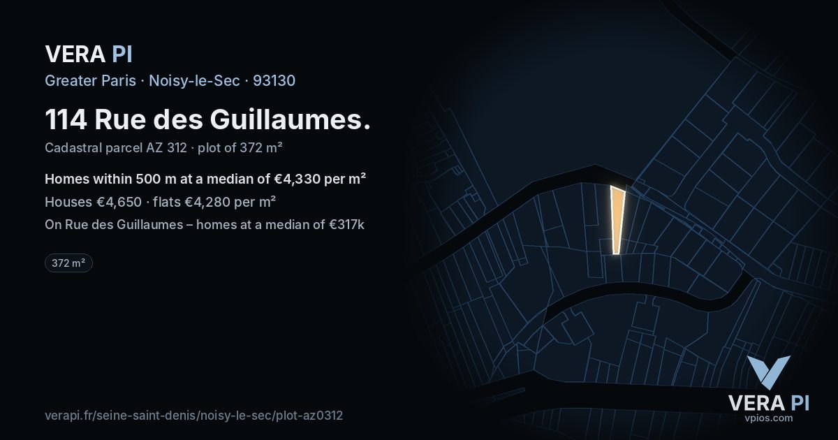 114 Rue des Guillaumes, Noisy-le-Sec at night – the plot lit, the parcels around coloured by the prices near them