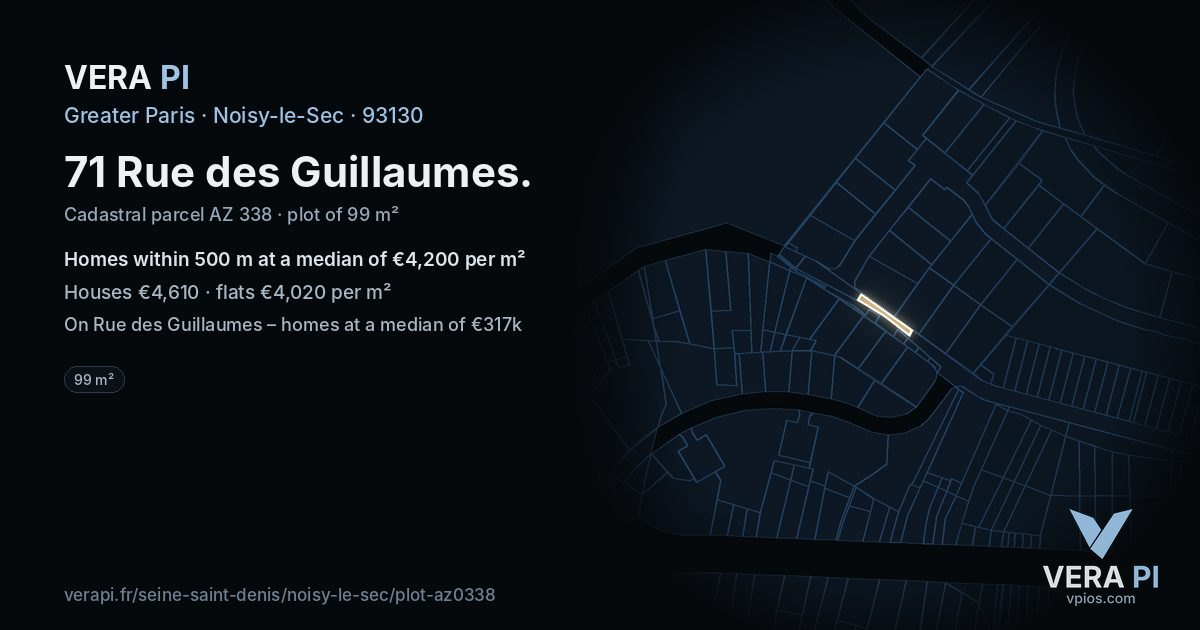 71 Rue des Guillaumes, Noisy-le-Sec at night – the plot lit, the parcels around coloured by the prices near them