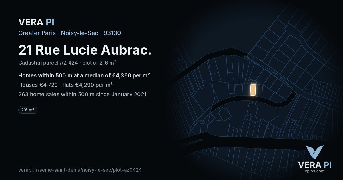 21 Rue Lucie Aubrac, Noisy-le-Sec at night – the plot lit, the parcels around coloured by the prices near them