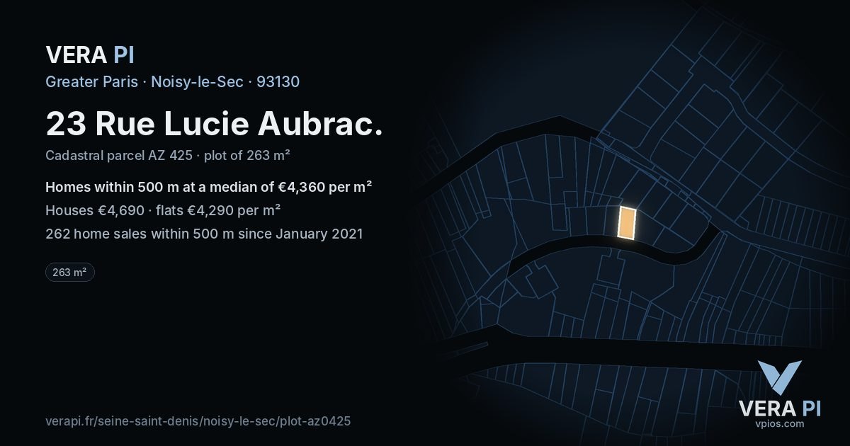 23 Rue Lucie Aubrac, Noisy-le-Sec at night – the plot lit, the parcels around coloured by the prices near them